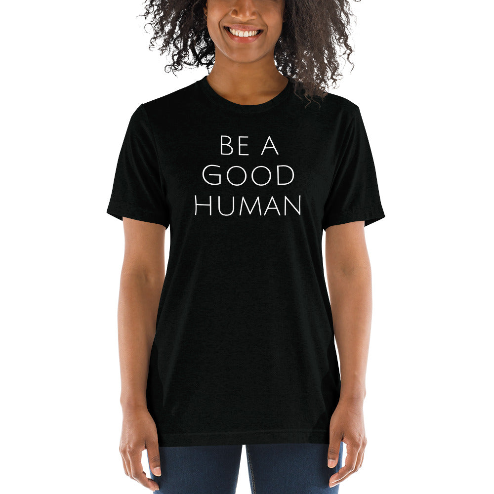Be A Good Human Short Sleeve Unisex T-shirt - Olive & Auger