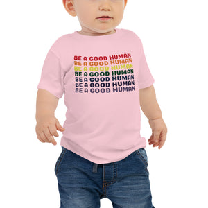 
            
                Load image into Gallery viewer, Rainbow Good Human Baby T-Shirt - Olive &amp;amp; Auger
            
        